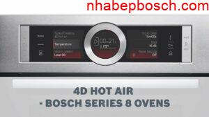 Cách sử dụng tính năng Hot Air 4D trên lò nướng Bosch Series 8